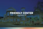 Friendly Center - Thumbnail 14