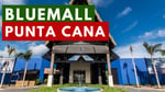 Blue Mall Punta Cana - Thumbnail 7