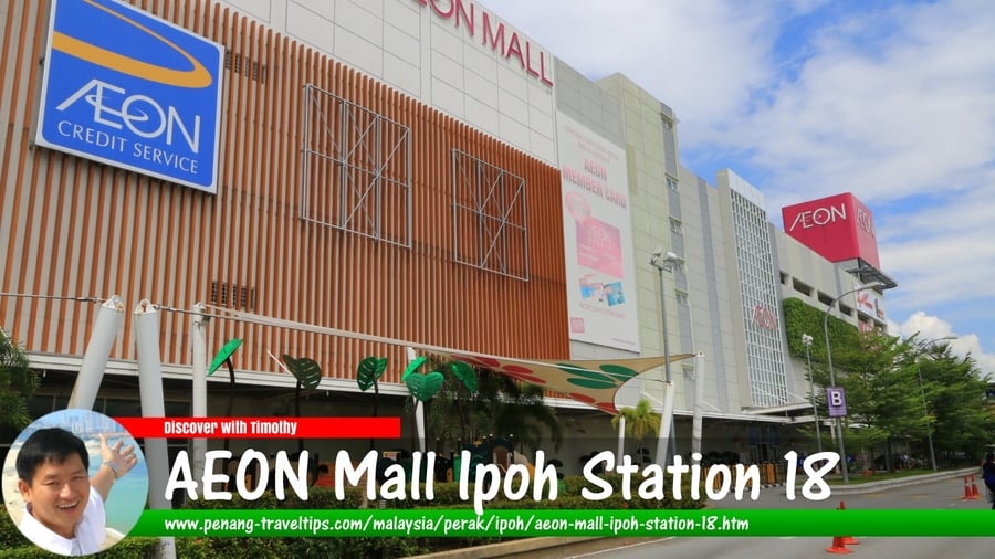 Aeon Mall Ipoh Station 18 - Gallery Photo 1 Aeon Mall Ipoh Station 18 - Gallery Photo 1